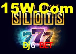 Dj6 Bet
