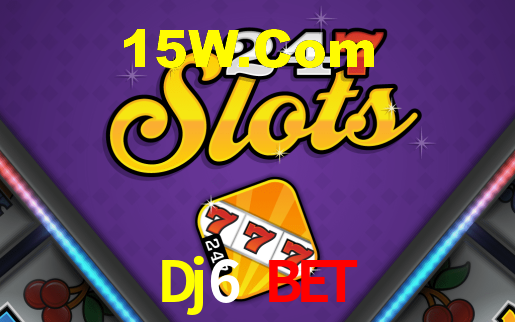 Dj6 Bet